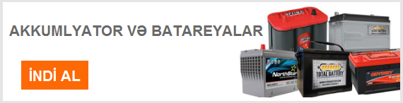 AKKUMLYATOR VƏ BATAREYALAR
